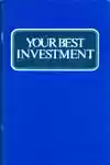 Your Best Investment (1977)